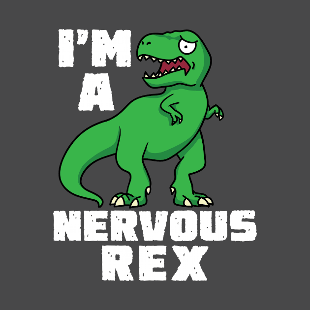 Nervous Rex Funny Dinosaur Shirt by redbarron