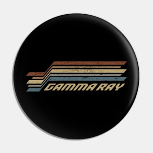 Gamma Ray Stripes Pin