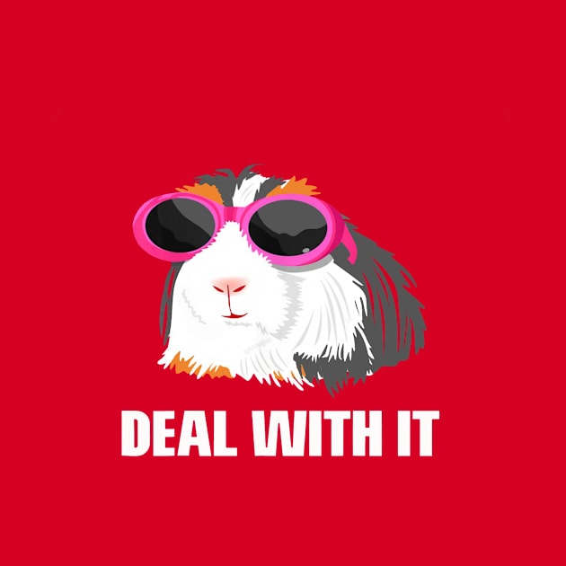 Guinea Pig deal with it | Guinea pig lover by CathyStore