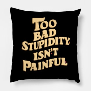 Sarcasm in Bloom Pillow