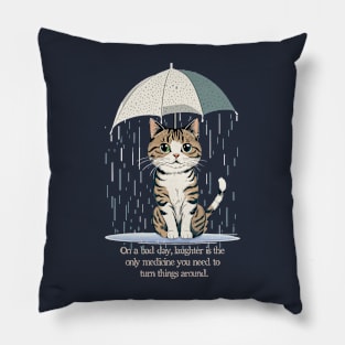 Cat Quote For Bad Days Pillow