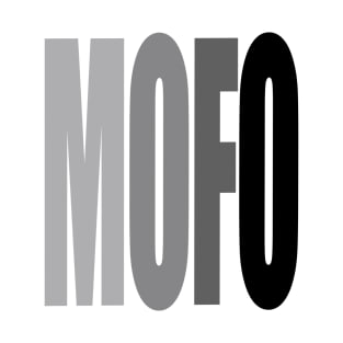 MOFO T-Shirt