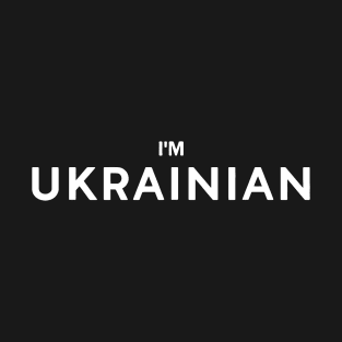 I'm Ukrainian Zelensky Ukraine Patriotic Proud Ukrainians T-Shirt