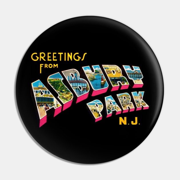 Greetings from Asbury Park New Jersey Pin by reapolo