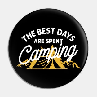 The best days are spent camping Pin