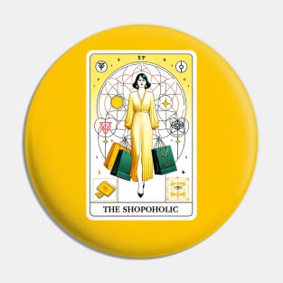 The Shopoholic Pin