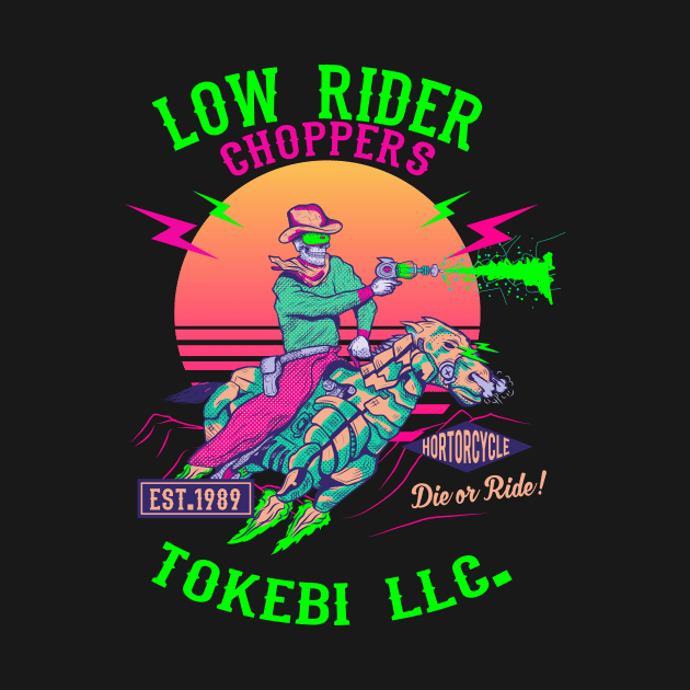 Tokebi Lowrider by TOKEBI