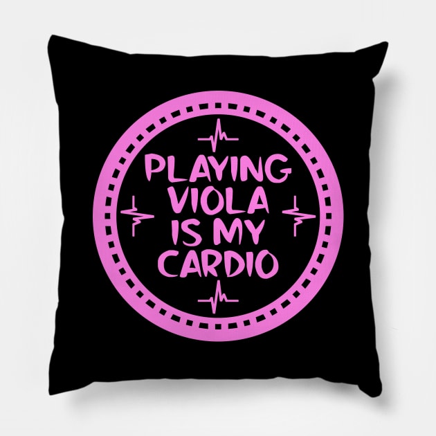 Playing Viola Is My Cardio Pillow by colorsplash