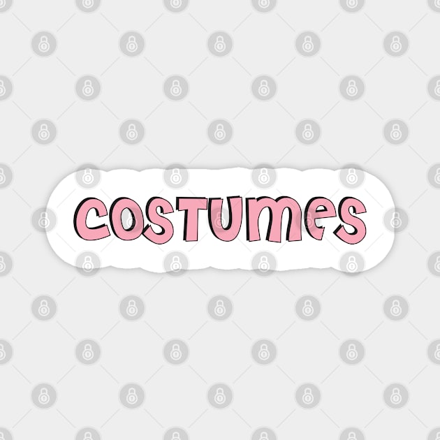 Film Crew On Set - Costumes - Pink Text - Front Magnet by LaLunaWinters