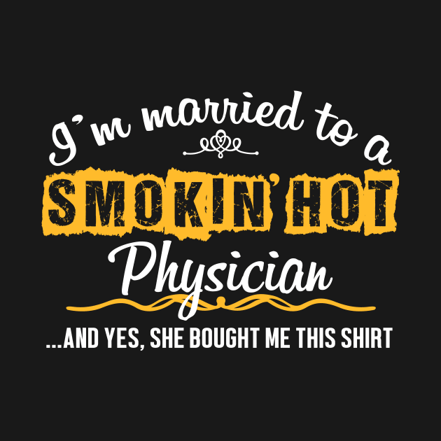 For Physician's Husband Funny Gift by divawaddle