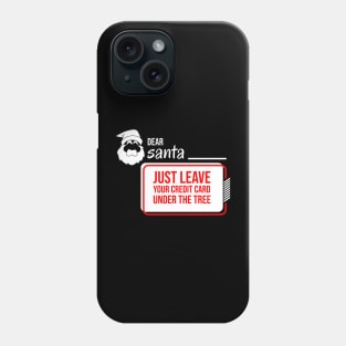 Dear santa Phone Case