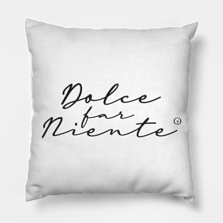 Dolce Far Niente #3 - Slow Vacation Pillow