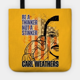 Apollo Creeds - Be A thinker not a stinker Tote