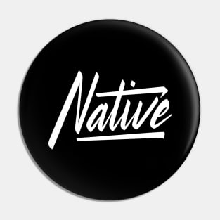 native Pin