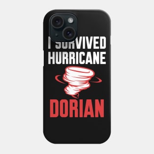 I survived Hurricane Dorian Phone Case