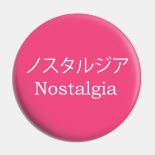 Nostalgia Pin