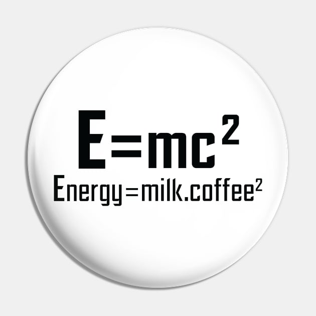 E=mc2 - Funny Physics Joke Pin by ScienceCorner