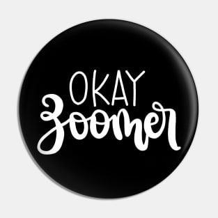 Ok Zoomer Pin