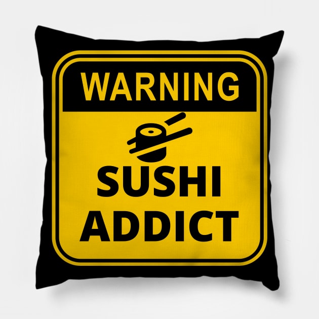 Warning Sign : Sushi Addict Pillow by Ken Adams Store