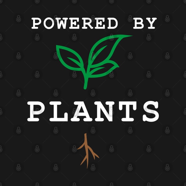 POWERED BY PLANTS by Litho