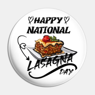 NATIONAL LASAGNA DAY Pin