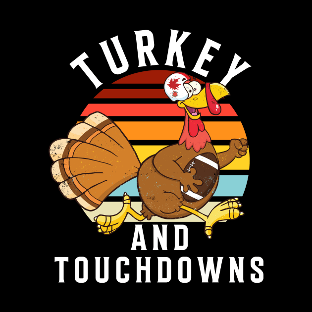 Turkey and Touchdowns Thanksgiving Football Men Women Kids by MetalHoneyDesigns