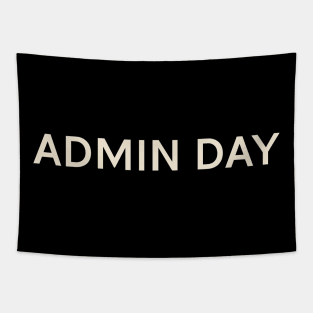 Admin Day On This Day Perfect Day Tapestry