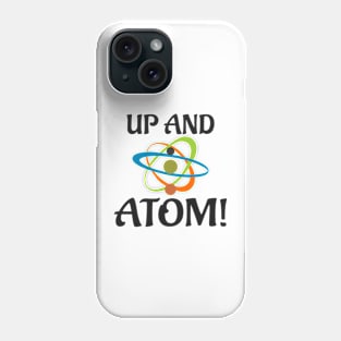 Up And Atom Phone Case