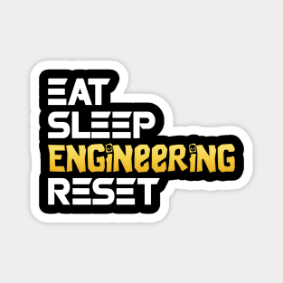 Eat Sleep Engineering Reset Funny Meme Tee Magnet