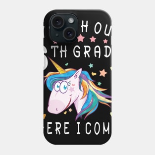 Watch Out 6th Grade Here I Come Happy Student Back To School Phone Case