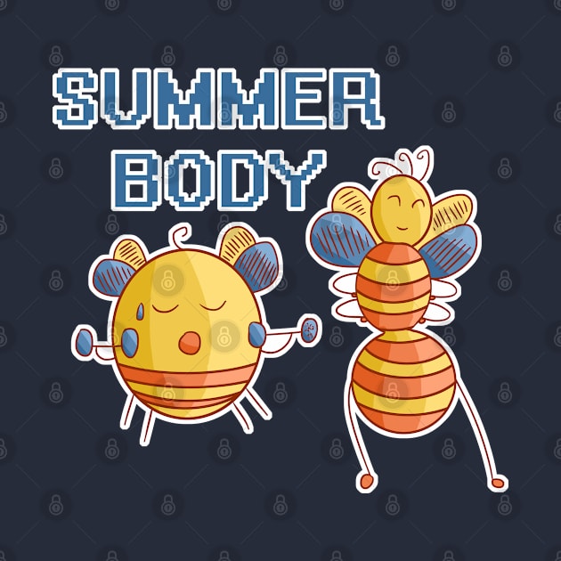 Summer Body - Bees Exercising by JonGrin