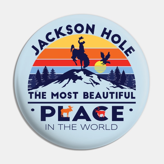 Jackson Hole The Most Beautiful Place In the World Exclusive Wyoming Pin by Meryarts