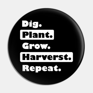 Farming: Dig. Plant. Grow. Harvest. Repeat. Pin