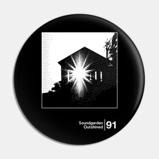 Soundgarden - Outshined / Minimalist Style Graphic Design Pin