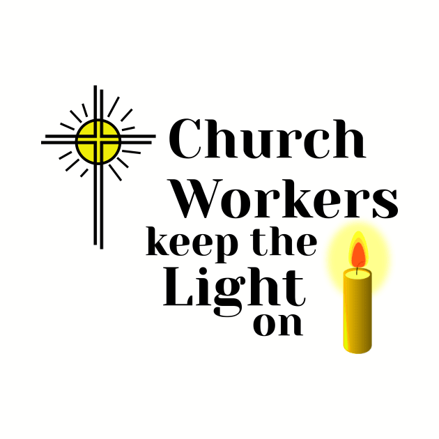 Church Workers Keep the Light on. by Red Squirrel