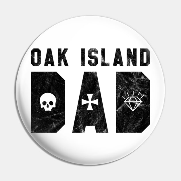 Oak Island Dad Treasure Mens Gift Pin by Kimhanderson