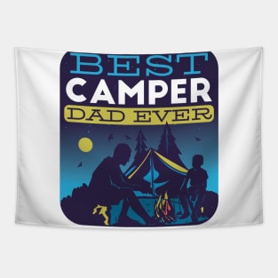 Best Camper Dad Ever - Camping Fathers Day Tapestry