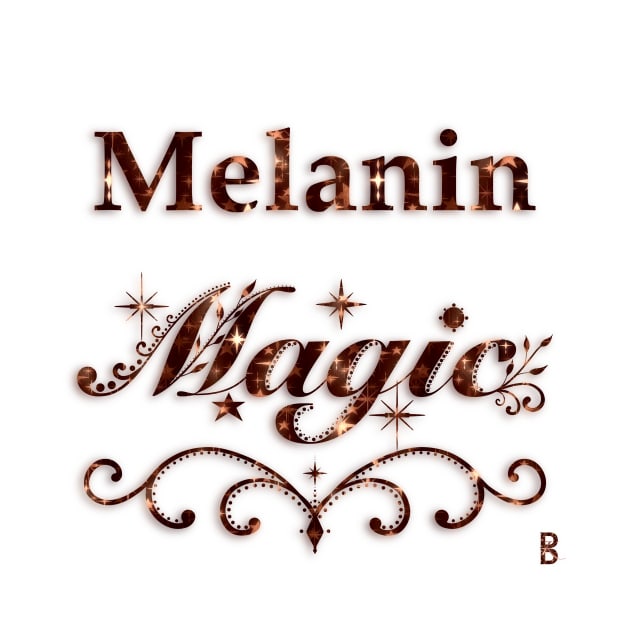 Melanin Magic by DesignbyKurlz