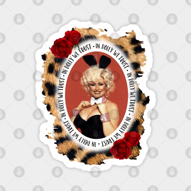 In Dolly we trust Magnet by fineaswine