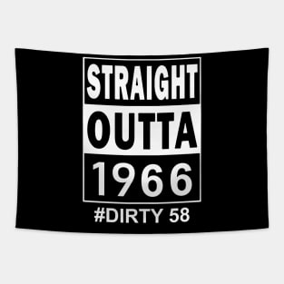 Straight Outta 1966 Dirty 58 58 Years Old Birthday Tapestry
