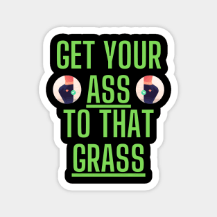 Ass To The Grass, Squat Shirt Magnet