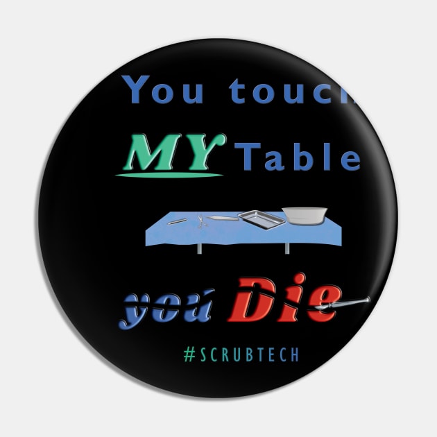 Don't touch MY table Pin by Hornets Nest