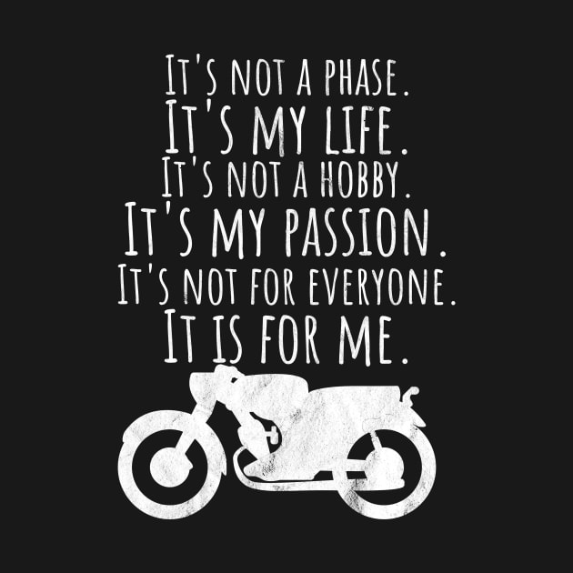 Motorcycle phase life hobby passion by maxcode