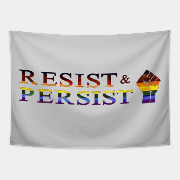 Resist & Persist Tapestry by Tiger Torre