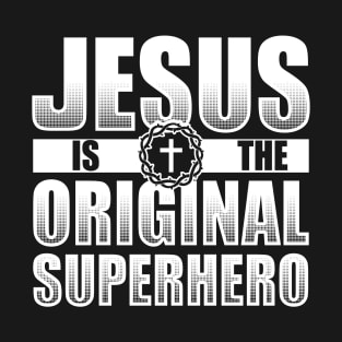 Jesus the hero T-Shirt