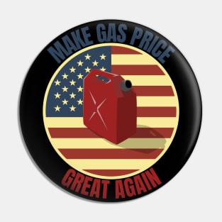 Make Gas Price Great Again Pin