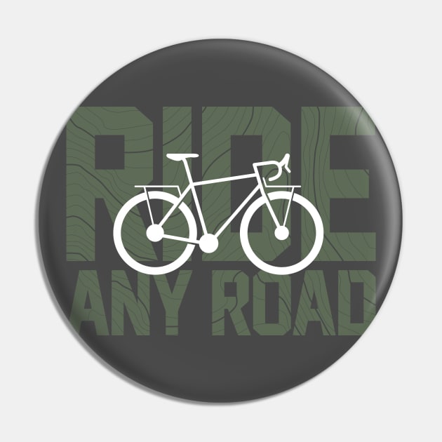 Ride any road Pin by reigedesign