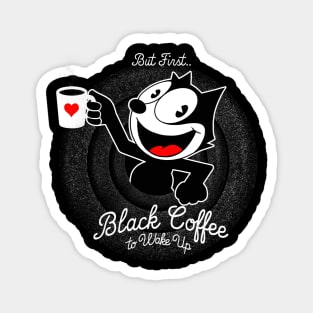 But First black Coffee Magnet