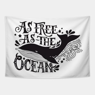 As free as the ocean. Tapestry