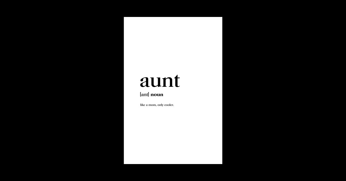 Aunt Definition Aunt Definition Sticker Teepublic 